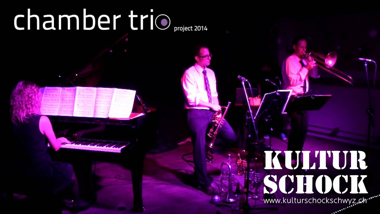 kulturschock schwyz i chamber trio feat live act Küchenjunge Max ~ kulturschock schwyz i chamber trio feat live act