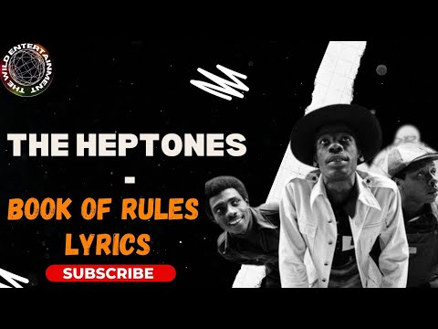 THE HEPTONES - BOOK OF RULES LYRICS