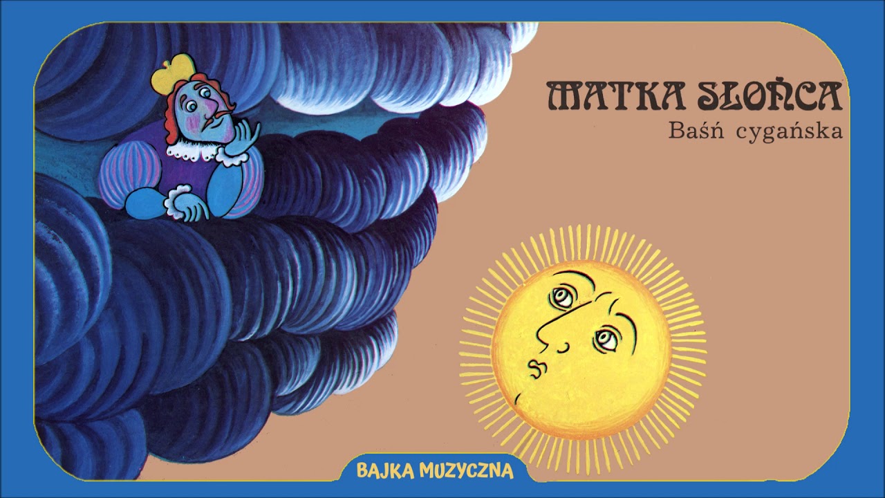 Bajka Muzyczna: Matka Słońca