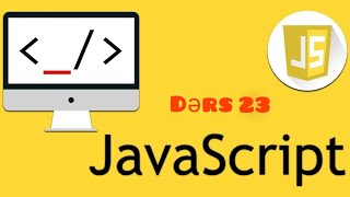 JavaScript Dərs 23: DOM Parent və Children