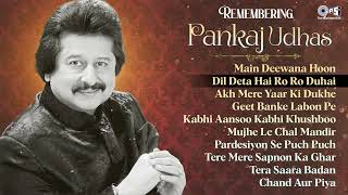 Rembering Pankaj Udhas | Forever Pankaj Udhas | Best Songs Of Pankaj Udhas| 90's Hit Songs