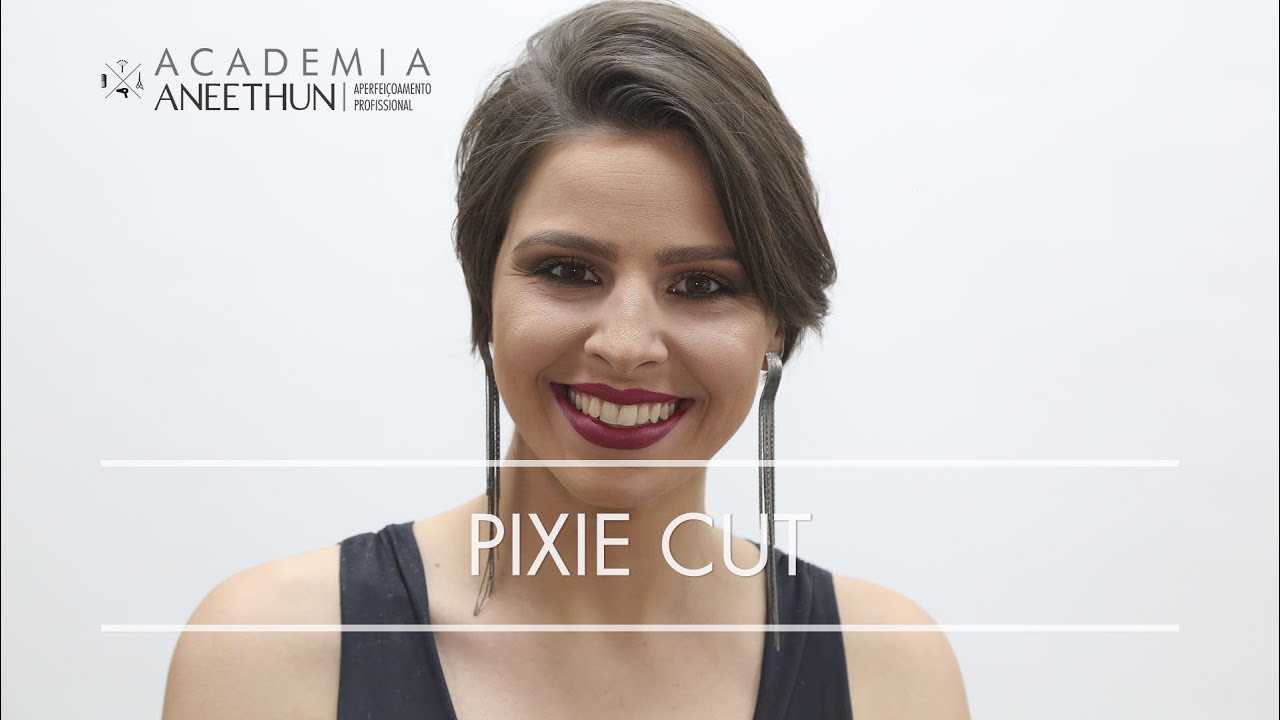 Academia Aneethun - Como Fazer o Corte Pixie Cut