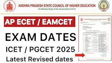 AP ECET/EAMCET/ICET/PGCET EXAM DATES RELEASED | AP CET EXAMS DATES ANNOUNCED 2025