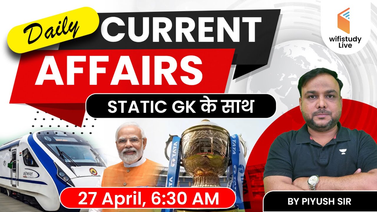 Current Affairs 2023 | Current Affairs Today | 27 April 2023 | Daily ...