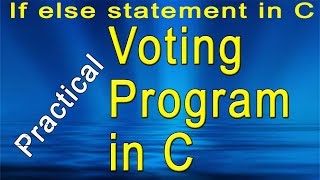 Voting program in c in Hindi[if else statement]