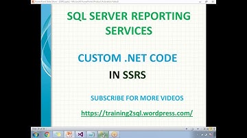 21 CUSTOM  .NET CODE IN SSRS | SSRS with .Net
