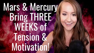 Mars & Mercury Bring 3 WEEKS of Tension & Motivation! Weekly Astrology Forecast for ALL 12 SIGNS!