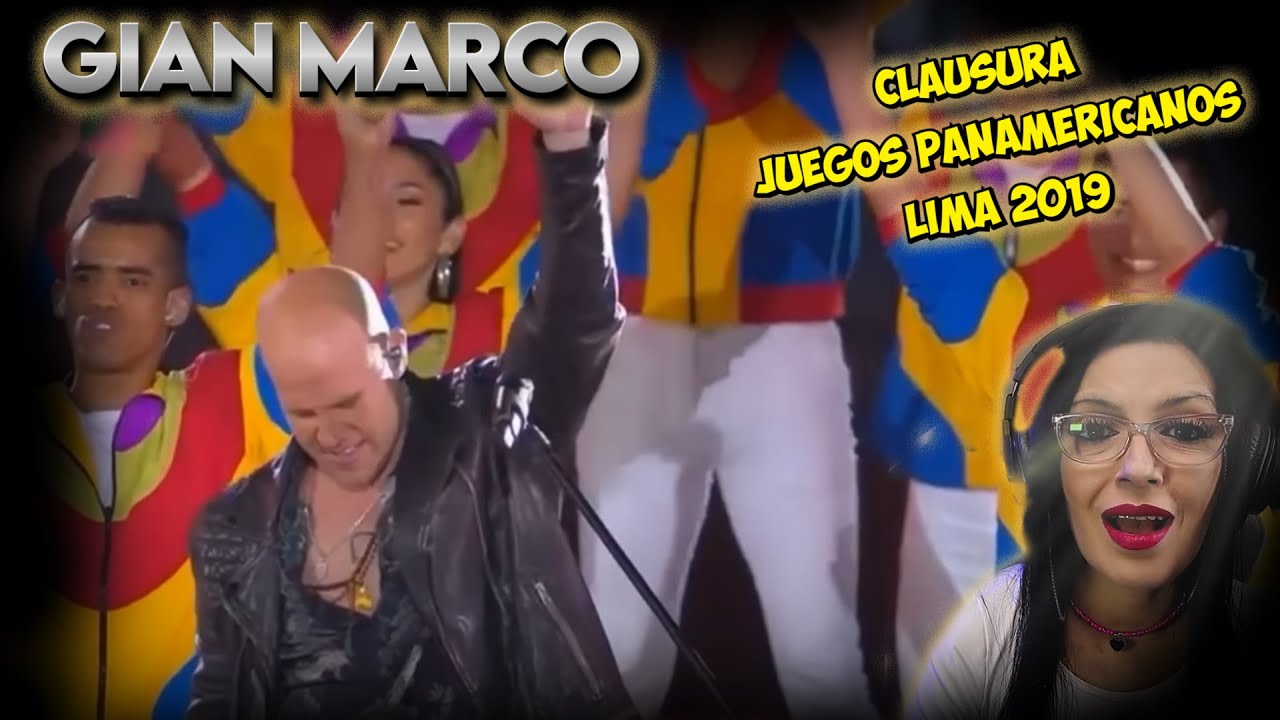 GIAN MARCO - Clausura de los Juegos Panamericanos Lima 2019 | REACTION  ANALYSIS
