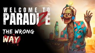 Welcome to ParadiZe (Original Game Soundtrack) - The Wrong Way