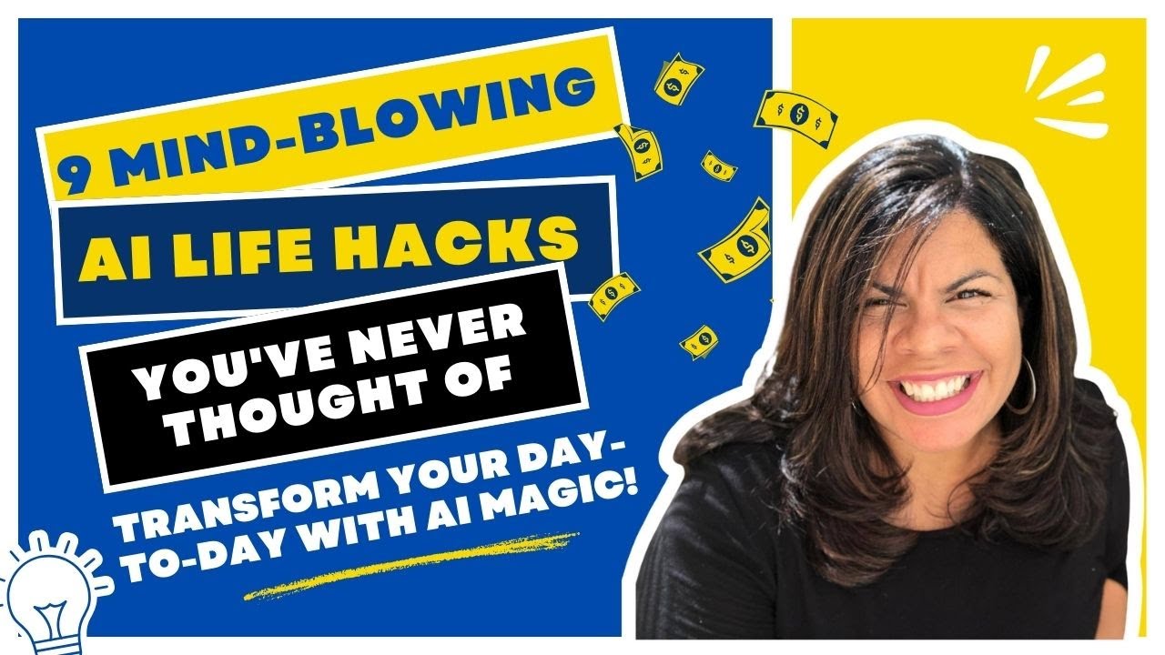 9 Mind-Blowing AI Life Hacks You've Never Thought Of - Transform Your ...