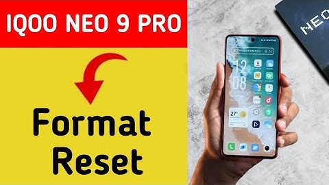 IQOO Neo 9 Pro me format reset kaise kare, How to format reset in IQOO Neo 9 Pro