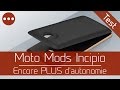 Test : Moto Mods Battery pack Incipio pour Moto Z/Z Play