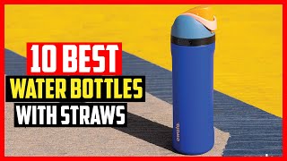 ✅Top 10 Best Water Bottles With Straws in 2025