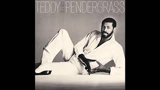 Teddy Pendergrass - You're My Latest, My Greatest Inspiration