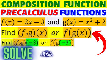 [SOLVE f(x)=2x-3 and g(x)=x^2+2] COMPOSITION FUNCTION IN PRECALCULUS