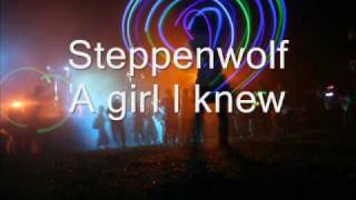 Steppenwolf - A girl I knew