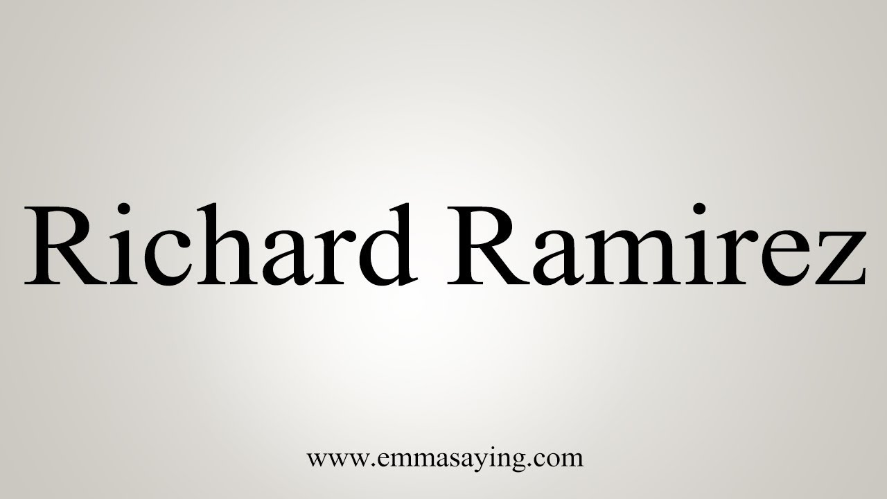 how to say in english jamun How To Pronounce Richard Ramirez