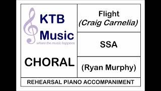 Flight (Ryan Murphy) SSA Choir [Rehearsal Piano Accompaniment]