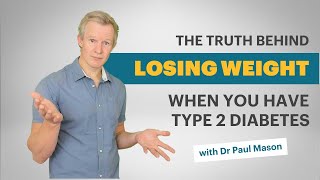 Living with type 2 diabetes? What this doctor wants you to know about losing weight | Dr Paul Mason by Defeat Diabetes AU 6,665 views 1 year ago 5 minutes, 55 seconds