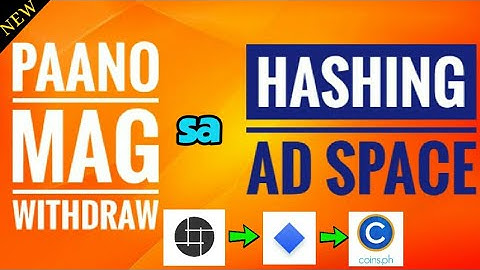 Paano Mag Withdraw Sa Hashing ad Space || Step by Step Tutorial ||