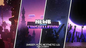 SHADER MCPE AESTHETIC 1.21 || NEWB SHADERS || NEWB CONSTELLATION GEMINI || SHADER MCPE 1.21