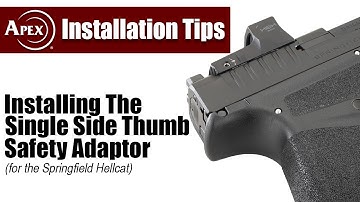 Installing The Apex Single Side Thumb Safety Adaptor for the Hellcat