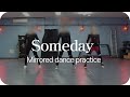 [샤이닝스타 안무 거울모드] Someday - [Mirrored ShiningStar dance Practice] Someday