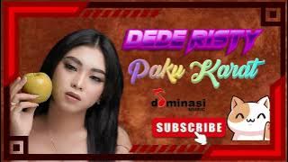 LAGU DEDE RISTY | DEDE RISTY PAKU KARAT | PAKU KARAT DEDE RISTY | LAGU DEDE SRISTY 2024 | TENGDUNG