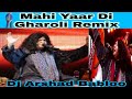 Mahi yaar di ghadoli remix trance by dj arshad babloo  ghoom charakka