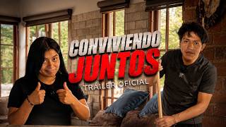 CONVIVIENDO JUNTOS POR 7 DIAS (Trailer Oficial) | Juvenal