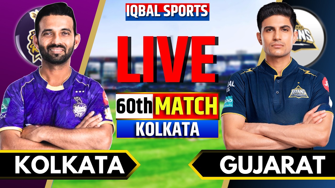 LIVE: KKR vs GT, IPL 2026 Match 60 | Kolkata vs Gujarat | Live Cricket Match Today | Iqbal Sports