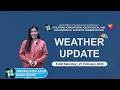 Public Weather Forecast issued at 5 AM | February 21, 2026 - Saturday
