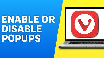 How to Turn On or Off Popups on the Vivaldi Browser