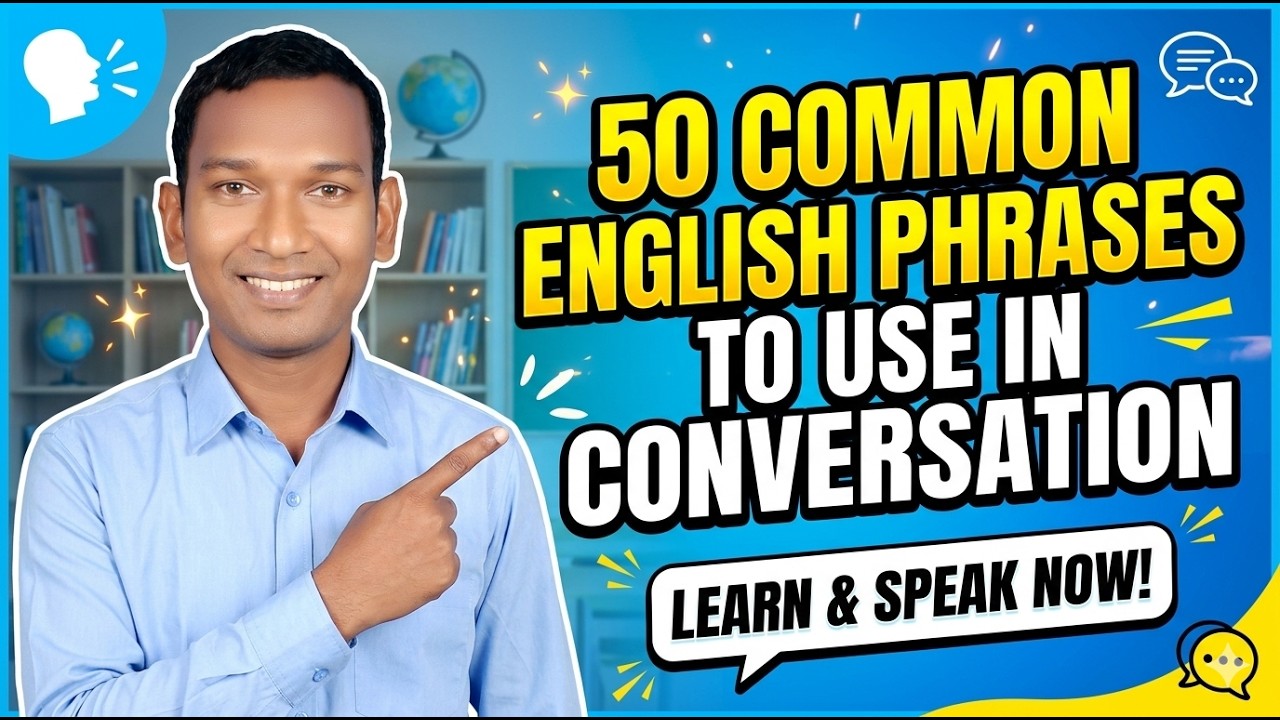 50 Common English phrases to use in conversation| English with bikas ...
