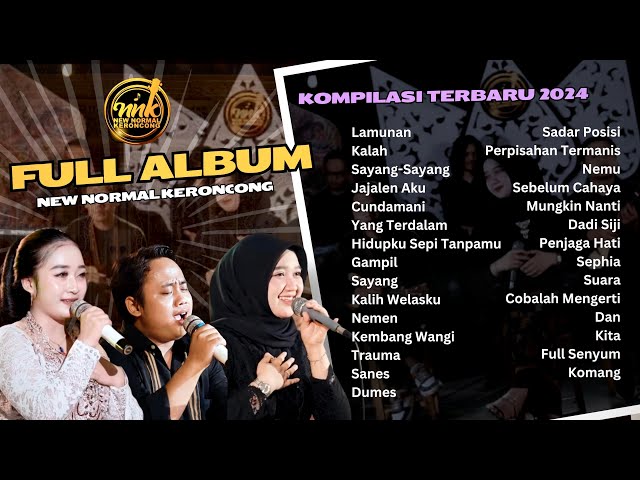 KOMPILASI KERONCONG MODERN FULL ALBUM TERBARU 2024 || NEW NORMAL KERONCONG class=