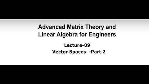 Vector Spaces Part 2 #swayamprabha #CH38SP