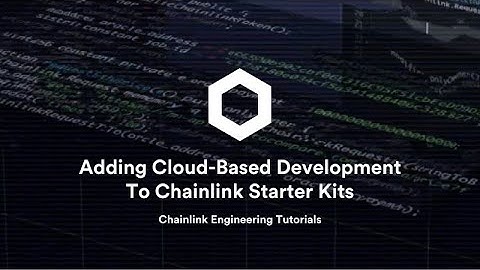 Open Chainlink Starter Kits in Gitpod | Chainlink Engineering Tutorials