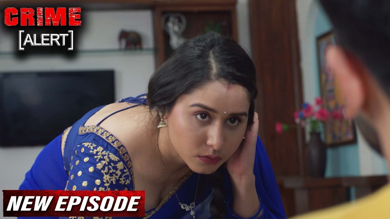 खूबसूरत बहू जो रिझाती से घर के सभी मर्दों को | Crime Alert Latest Episode 2026 | Hindi Crime Show