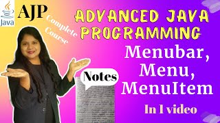 MenuBar, Menu &amp; MenuItem in 1 video| Free Notes| Lecture 10| AJP Full Course| Padho Engineering