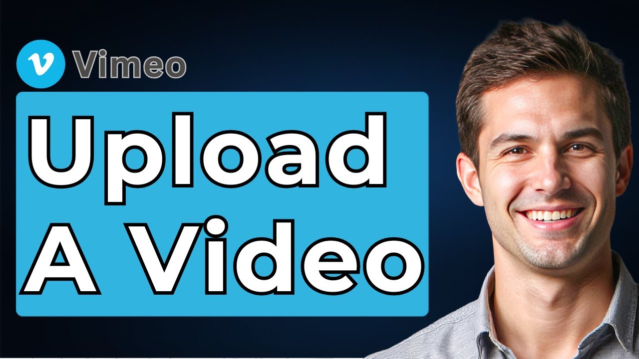 How To Upload A Video On Vimeo [2026 Guide]