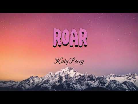 Katy Perry - I went from zero to my own hero ( Roar)
