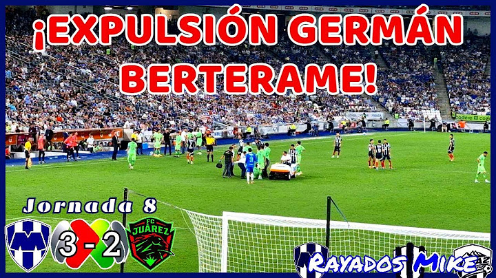¡EXPULSIÓN GERMÁN BERTERAME! | Monterrey 3-2 Juárez J8 Liga MX AP 2024 | Rayados Mike