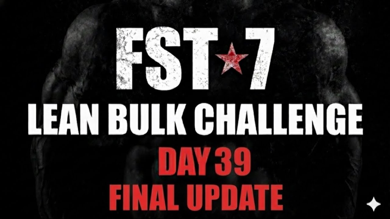 The last chance to pivot for the FST-7 lean bulk challenge Day: 39