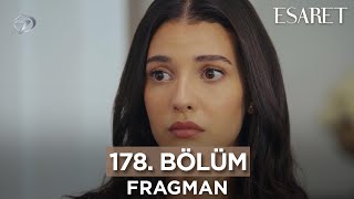 Esaret 178. Bölüm Fragmanı - 4 Ekim Çarşamba @esaretdizisi​