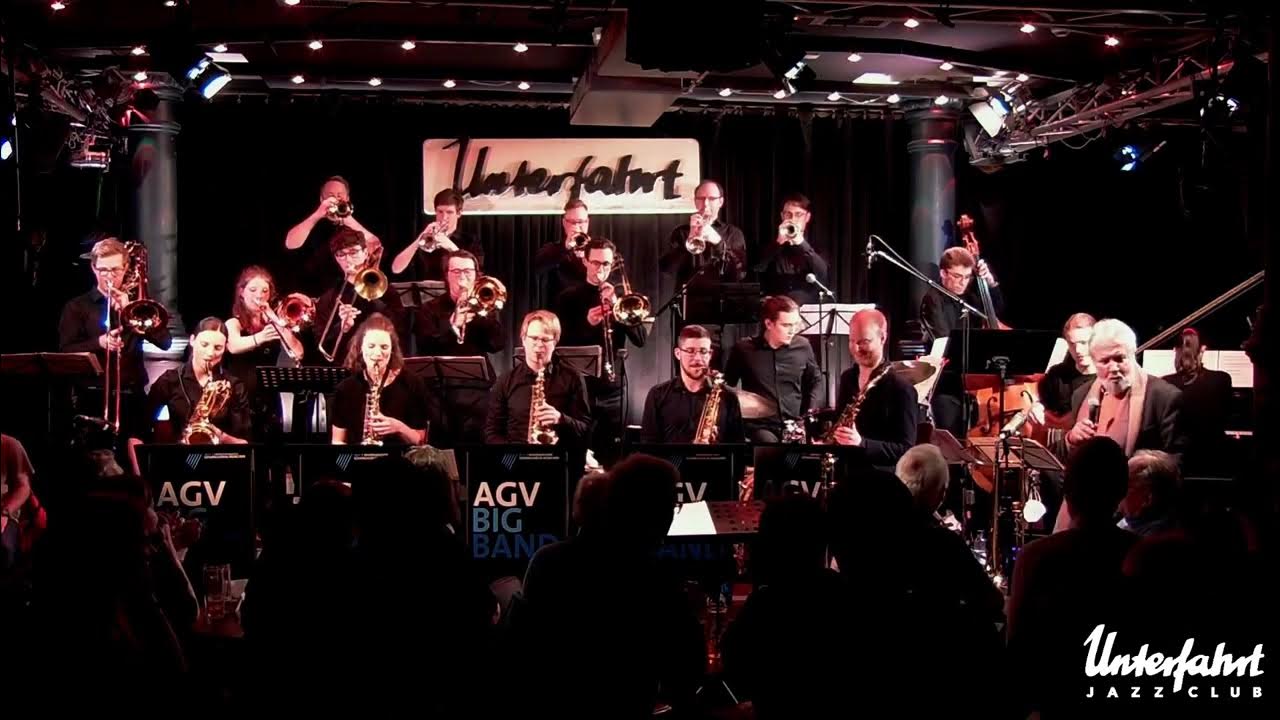 I Can’t Stop Loving You AGV Big Band feat. Jiggs Whigham Unterfahrt 2022 YouTube