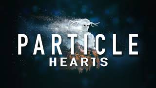 Particle Hearts - Trailer Teaser