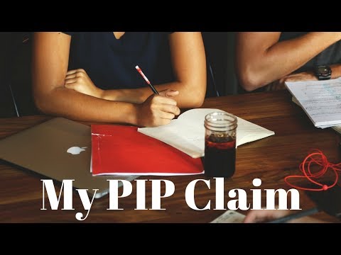 My PIP claim