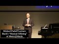 Michael Parloff: Lecture on Bach’s ‘Musical Offering’ at Music@Menlo