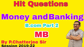 Hit Questions of Money and Banking MB. b.com part 2 session 2019-22