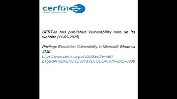 CERT-In has published Vulnerability note on its website (11-09-2025)